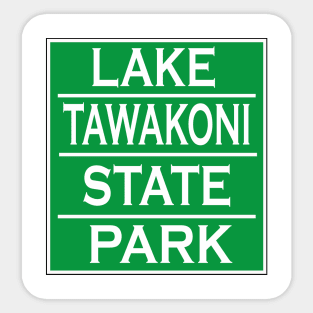 LAKE TAWAKONI STATE PARK Sticker